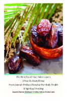The Benefits of Date Palm Leaves (Phoenix Dactylifera) From Jannah Firdaus Paradise For Body Health & Spiritual Healing
 9798224400270