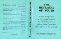The Betrayal of Youth: Radical Perspectives on Childhood Sexuality, Intergenerational Sex, and the Social Oppression of Children and Young People