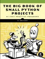 The Big Book of Small Python Projects: 81 Easy Practice Programs [1 ed.]
 9781718501249, 9781718501256, 1718501242