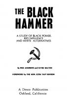 The Black Hammer: A Study of Black Power, Red Influence and White Alternatives
