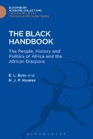 The Black Handbook: The People, History and Politics of Africa and the African Diaspora
 9781474292863, 9781474292887, 9781474292870
