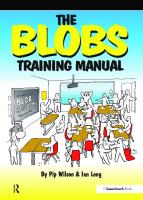 The Blobs Training Manual: A Speechmark Practical Training Manual [1 ed.]
 9780863887888, 9781315174136