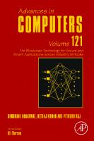 The Blockchain Technology for Secure and Smart Applications across Industry Verticals (Volume 121) (Advances in Computers, Volume 121)
 9780128219911, 0128219912