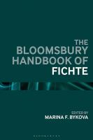 The Bloomsbury Handbook of Fichte (Bloomsbury Handbooks)
 1350036617, 9781350036611