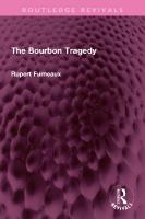 The Bourbon Tragedy
 1032381310, 9781032381312