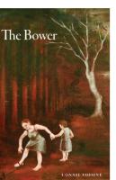 The Bower
 9780226613819