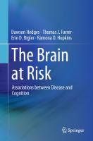 The Brain at Risk: Associations between Disease and Cognition [1st ed. 2019]
 978-3-030-14258-2, 978-3-030-14260-5