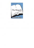 The Brigade: An Epic Story of Vengeance, Salvation & World War II
 9780061980848, 0061980846