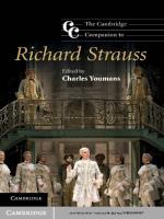 The Cambridge companion to Richard Strauss
 9780521728157, 0521728150, 9780521899307, 0521899303