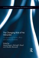 The Changing Role of the Interpreter: Contextualising Norms, Ethics and Quality Standards
 9781138657069, 9781315621531