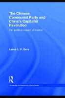 The Chinese Communist Party and China’s Capitalist Revolution: The political impact of the market