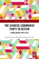 The Chinese Communist Party in Action: Consolidating Party Rule [1 ed.]
 0367198967, 9780367198961