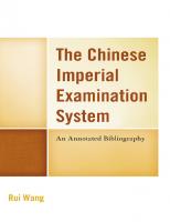 The Chinese Imperial Examination System: An Annotated Bibliography
 0810887037, 9780810887039
