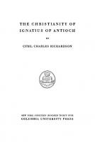 The Christianity of Ignatius of Antioch
 9780231892520