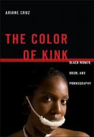 The Color of Kink: Black Women, BDSM, and Pornography
 9781479899425