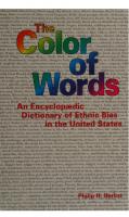 The color of words : an encyclopaedic dictionary of ethnic bias in the United States
 9781877864421, 1877864420