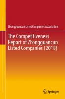 The Competitiveness Report of Zhongguancun Listed Companies (2018) [1st ed.]
 978-981-13-7696-2;978-981-13-7697-9