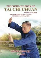 The Complete Book of Tai Chi Chuan: A Comprehensive Guide to the Principles and Practice- Revised Edition [Kindle Edition]