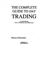 The Complete Guide to Day Trading: A Practical Manual From a Professional Day Trading Coach
 1432721178, 9781432721176