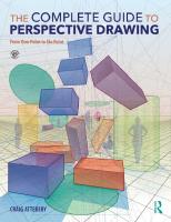 The Complete Guide To Perspective: One Point To Six Point [1st Ed.]
 1138215627,  9781138215627