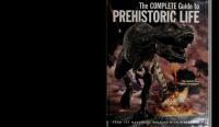 The Complete Guide to Prehistoric Life
 1554071259