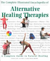 The Complete Illustrated Encyclopedia of Alternative Healing Therapies
 0760719616