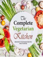 The Complete Vegetarian Kitchen: Delicious Vegetarian Recipes for Everyone
 3826409699, 1534775560