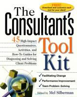 The consultant's toolkit : high-impact questionnaires, activities, and how-to guides for diagnosing and solving client problems
 9780071394987, 0071394982, 0071362614