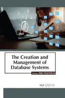 The Creation and Management of Database Systems
 9781774696736, 9781774694428