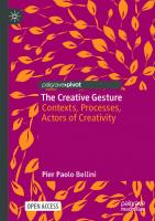 The Creative Gesture: Contexts, Processes, Actors of Creativity (Palgrave Studies in Creativity and Culture)
 3031542185, 9783031542183