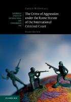 The Crime of Aggression under the Rome Statute of the International Criminal Court [2 ed.]
 110848820X, 9781108488204