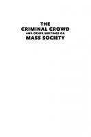 The Criminal Crowd and Other Writings on Mass Society
 9781487517359