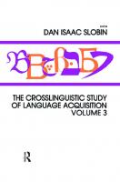 The Crosslinguistic Study of Language Acquisition, Volume 3
 0805801057, 9780805801057