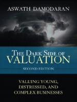 The Dark Side of Valuation: Valuing Young, Distressed, and Complex Businesses [2a ed., 3a reimp]
 0137126891, 9780137126897