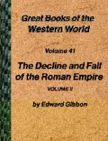 The Decline and Fall of the Roman Empire [2, 1 ed.]