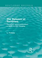 The Defence of Terrorism: Terrorism and Communism
 1138015296, 9781138015296