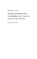 The Defense of Community in Peru's Central Highlands: Peasant Struggle and Capitalist Transition, 1860-1940 [Course Book ed.]
 9781400856046