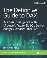 The Definitive Guide to DAX: Business intelligence for Microsoft Power BI, SQL Server Analysis Services, and Excel [2 ed.]
 9781509306978