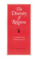 The Diversity of Religions: A Christian Perspective
 0813207630, 081320769X