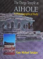 The Durga Temple at Aihole: A Historiographical Study [1 ed.]
 0195633725, 9780195633726