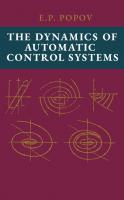 The Dynamics of Automatic Control Systems
 1483168816, 9781483168814