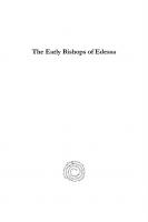 The Early Bishops of Edessa: Early Eastern Christianity
 9781463217242