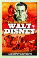 The Early Life of Walt Disney
 9781526780805, 1526780801