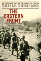 The Eastern Front: The Germans and Soviets at War in World War II (Volume 2) (Battle Briefings, 2)
 9780811719940, 0811719944
