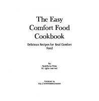 The Easy Comfort Food Cookbook: Delicious Recipes for Real Comfort Food [2 ed.]
 9798387778803