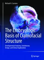 The Embryologic Basis of Craniofacial Structure: Developmental Anatomy, Evolutionary Design, and Clinical Applications [1st ed. 2023]
 3031156358, 9783031156359
