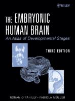 The Embryonic Human Brain: An Atlas of Developmental Stages [3 ed.]
 0471694622, 9780471694625