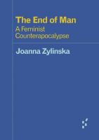 The End of Man. A Feminist Counterapocalypse
 9781452957777