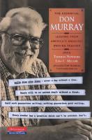 The Essential Don Murray: Lessons from America's Greatest Writing Teacher
 0867096002, 0867096004, 9780867096002, 2009033950