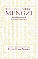 The Essential Mengzi: Selected Passages with Traditional Commentary
 0872209857, 9780872209855